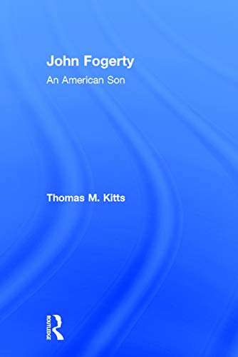 9780415713467: John Fogerty: An American Son