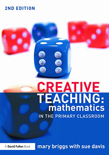 Beispielbild fr Creative Teaching: Mathematics in the Primary Classroom zum Verkauf von Better World Books