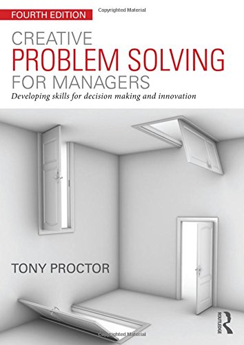 9780415714020: Creative Problem Solving for Managers: Developing Skills for Decision Making and Innovation