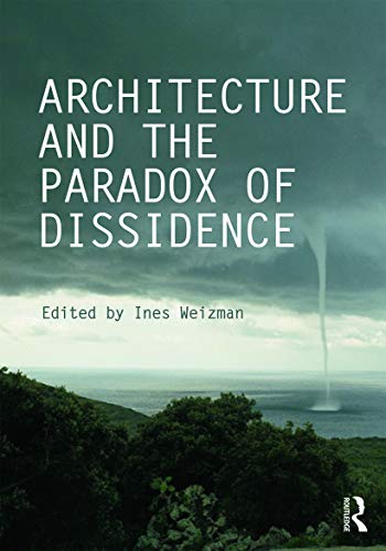 Stock image for Architecture and the Paradox of Dissidence for sale by Blackwell's