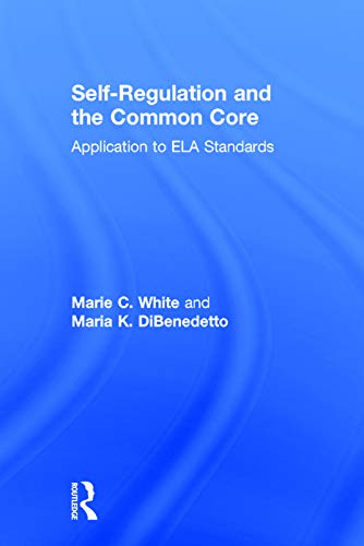 Stock image for Self-Regulation and the Common Core: Application to ELA Standards for sale by Chiron Media