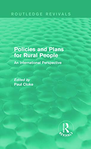 Imagen de archivo de Policies and Plans for Rural People (Routledge Revivals): An International Perspective a la venta por Chiron Media