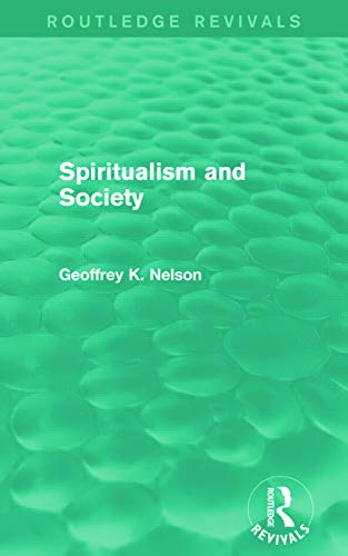 9780415714631: Spiritualism and Society (Routledge Revivals)