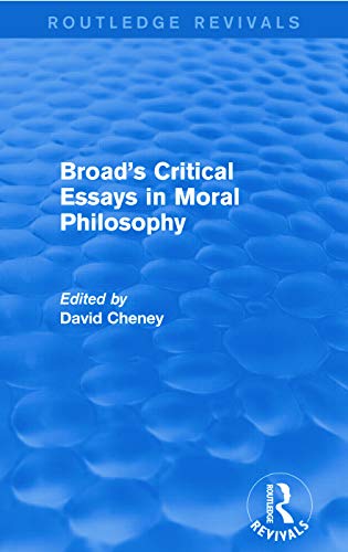 Stock image for Broad's Critical Essays in Moral Philosophy (Routledge Revivals) for sale by Chiron Media