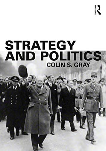 9780415714778: Strategy and Politics
