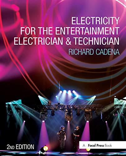 Stock image for Electricity for the Entertainment Electrician Technician for sale by Byrd Books