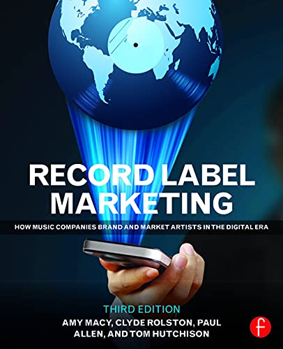Imagen de archivo de Record Label Marketing: How Music Companies Brand and Market Artists in the Digital Era a la venta por LibraryMercantile