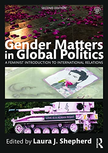 Imagen de archivo de Gender Matters in Global Politics: A Feminist Introduction to International Relations a la venta por ThriftBooks-Dallas