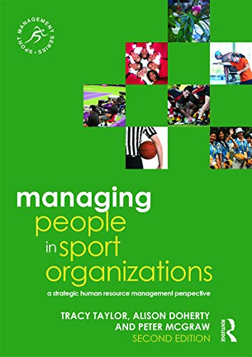Imagen de archivo de Managing People in Sport Organizations (Sport Management Series) a la venta por Bulrushed Books