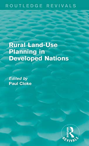 Imagen de archivo de Rural Land-Use Planning in Developed Nations (Routledge Revivals) a la venta por Chiron Media