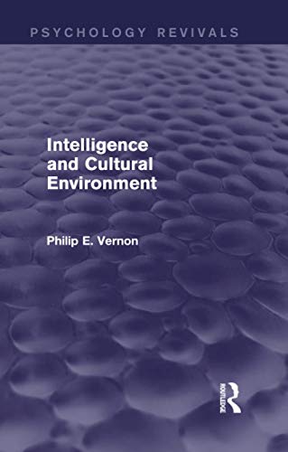 9780415716475: Intelligence and Cultural Environment (Psychology Revivals)