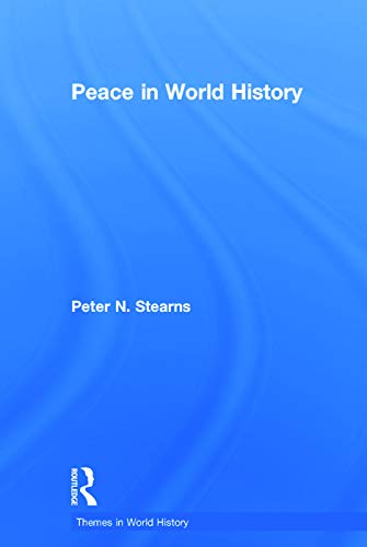 9780415716604: Peace in World History (Themes in World History)