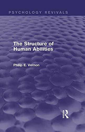 9780415716680: The Structure of Human Abilities (Psychology Revivals)