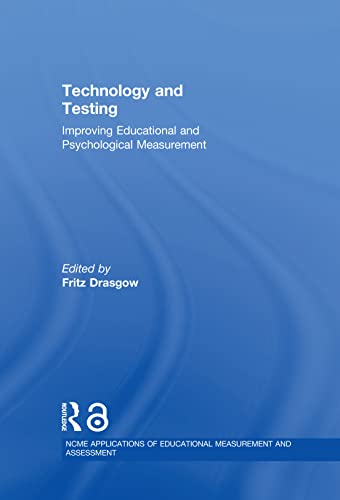 Imagen de archivo de Technology and Testing: Improving Educational and Psychological Measurement a la venta por Revaluation Books