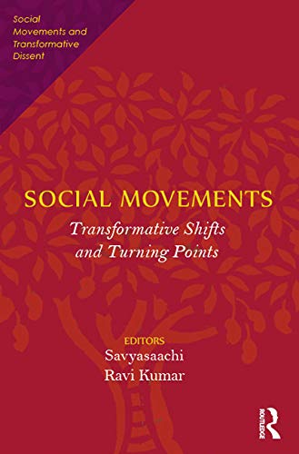 Beispielbild fr Social Movements: Transformative Shifts and Turning Points (Social Movements and Transformative Dissent) zum Verkauf von Chiron Media