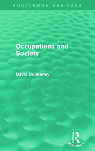 Beispielbild fr Occupations and Society zum Verkauf von Blackwell's