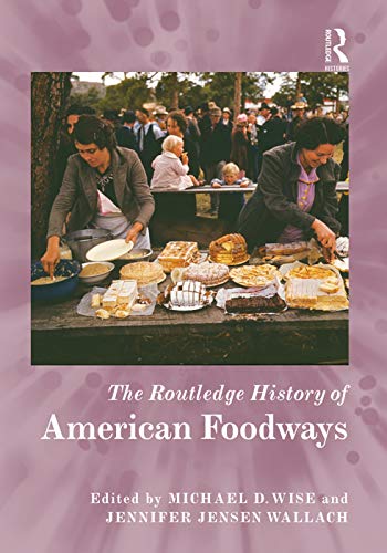 Beispielbild fr Routledge History Of American Foodways zum Verkauf von Basi6 International