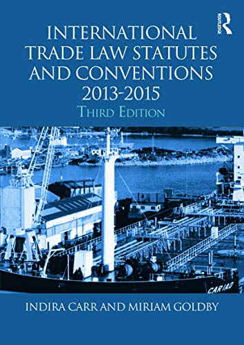 Stock image for International Trade Law Statutes and Conventions 2013-2015 (Routledge Student Statutes) for sale by WorldofBooks