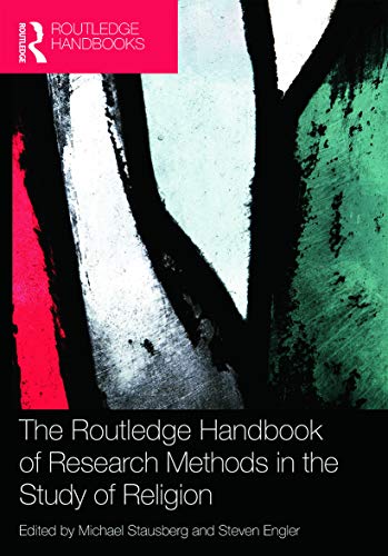 Imagen de archivo de The Routledge Handbook of Research Methods in the Study of Religion (Routledge Handbooks in Religion) a la venta por One Planet Books