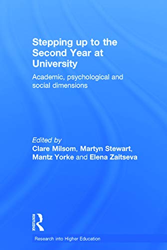 Stock image for Stepping up to the Second Year at University: Academic, psychological and social dimensions (Research into Higher Education) for sale by Chiron Media