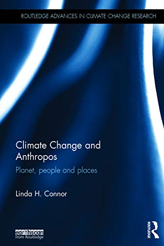 Imagen de archivo de Climate Change and Anthropos: Planet, people and places a la venta por Blackwell's