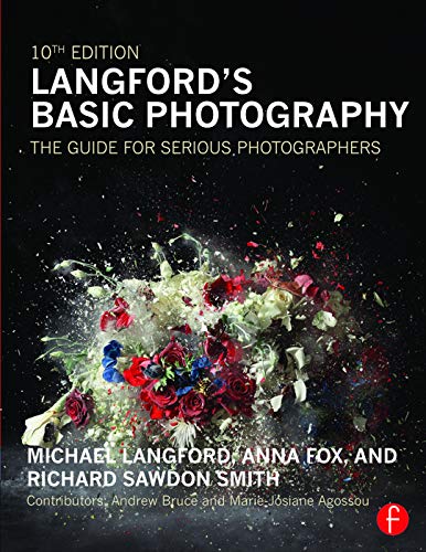 Stock image for Langford's Basic Photography: The Guide for Serious Photographers for sale by BooksRun
