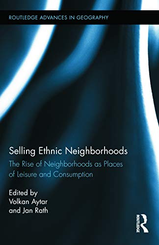 Beispielbild fr Selling Ethnic Neighborhoods zum Verkauf von Blackwell's