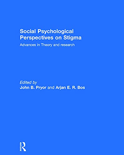 Imagen de archivo de Social Psychological Perspectives on Stigma: Advances in Theory and Research a la venta por Chiron Media