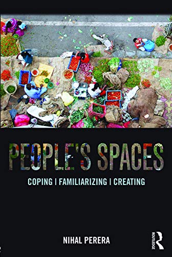 Beispielbild fr People's Spaces: Coping, Familiarizing, Creating zum Verkauf von Blackwell's