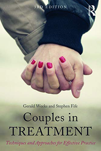 9780415720311: Couples in Treatment: Techniques and Approaches for Effective Practice