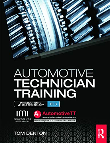 9780415720403: Automotive Technician Training: Entry Level 3: Introduction to Light Vehicle Technology