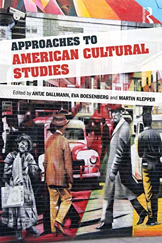 Stock image for Approaches to American Cultural Studies for sale by Blackwell's