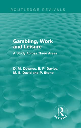 Beispielbild fr Gambling, Work and Leisure zum Verkauf von Blackwell's