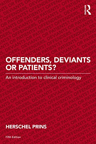 Stock image for Offenders, Deviants or Patients? for sale by Blackwell's