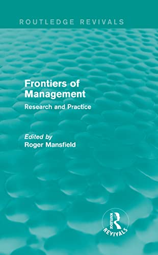 Beispielbild fr Frontiers of Management (Routledge Revivals) zum Verkauf von Blackwell's