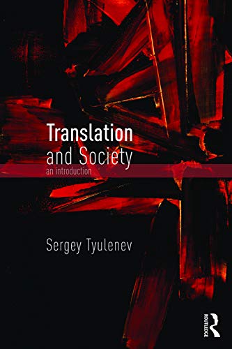 9780415721226: Translation and Society: An Introduction