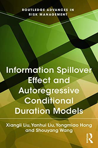 Imagen de archivo de Information Spillover Effect and Autoregressive Conditional Duration Models (Routledge Advances in Risk Management) a la venta por Chiron Media