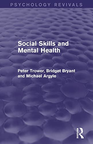 Stock image for Social Skills and Mental Health (Psychology Revivals) for sale by Chiron Media