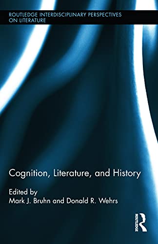 Stock image for Cognition, Literature, and History (Routledge Interdisciplinary Perspectives on Literature) for sale by Chiron Media