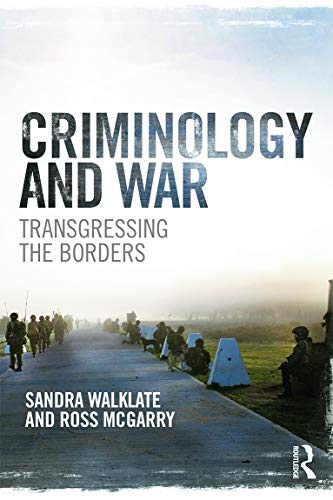 Stock image for Criminology and War: Transgressing the Borders (Routledge Studies in Crime and Society) for sale by Chiron Media