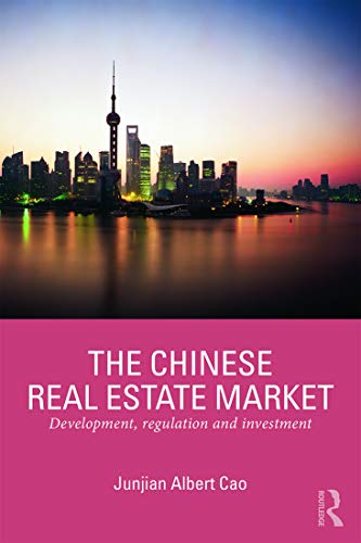 Beispielbild fr The Chinese Real Estate Market: Development, Regulation and Investment zum Verkauf von Blackwell's