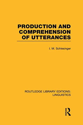 Beispielbild fr Production and Comprehension of Utterances (RLE Linguistics B: Grammar) zum Verkauf von Blackwell's