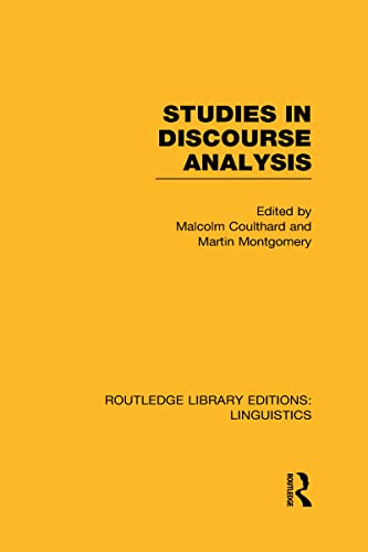 Stock image for Studies in Discourse Analysis (RLE Linguistics B: Grammar) (Routledge Library Editions: Linguistics) for sale by Chiron Media