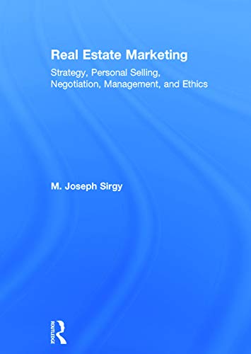 Stock image for Real Estate Marketing: Strategy, Personal Selling, Negotiation, Management, and Ethics for sale by Chiron Media