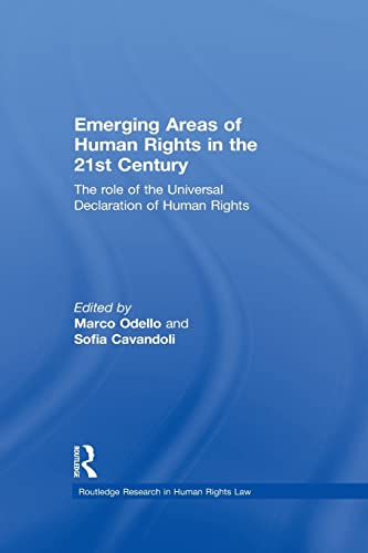 9780415724494: Emerging Areas of Human Rights in the 21st Century: The Role of the Universal Declaration of Human Rights