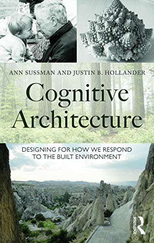 Immagine dell'editore per Cognitive Architecture: Designing for How We Respond to the Built Environment venduto da ThriftBooks-Dallas