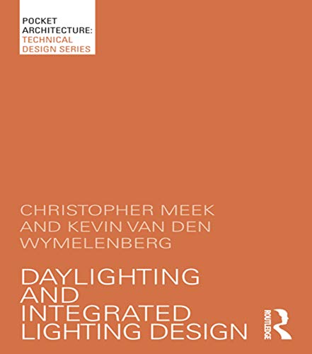 9780415725255: Daylighting and Integrated Lighting Design