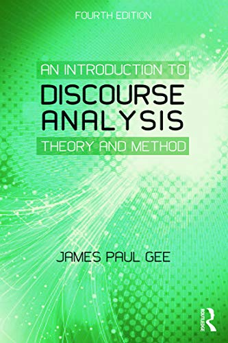 Discourse Analysis as Theory and Method 