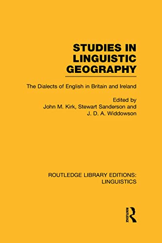 Stock image for Studies in Linguistic Geography (RLE Linguistics D: English Linguistics): The Dialects of English in Britain and Ireland for sale by BooksRun