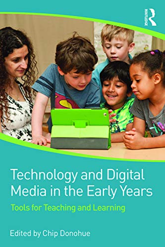 Stock image for Technology and Digital Media in the Early Years for sale by Blackwell's